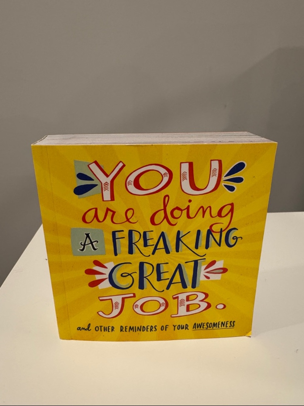 You Are Doing a Freaking Great Job - Bright Yellow Inspirational Book